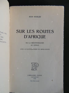 SUR LES ROUTES D ' AFRIQUE De la Méditerranée au Congo Avec 32 illustrations en hors texte