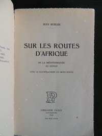 SUR LES ROUTES D ' AFRIQUE De la Méditerranée au Congo Avec 32 illustrations en hors texte