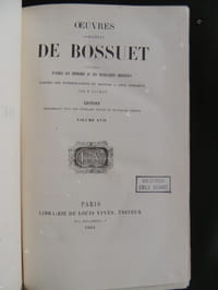 OEUVRES COMPLETES DE BOSSUET publiées d' après les imprimés et les manuscrits originaux (.... ) par F. Lachat Edition renfermant tous les ouvrages édités et plusieurs inédits . Vol. XVII