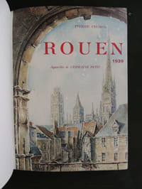 ROUEN 1939 Aquarelles de Germaine Petit Photographies de l'Abbé Gabriel Bretocq Ouvrage couronné par l'Académie Française Prix Charles Blanc 184 héliogravures