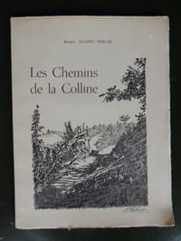 LES   CHEMINS   DE  LA  COLLINE   Illustrations   de  Nicolas  Fechner