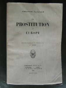 LA PROSTITUTION EN EUROPE Edition française et préface par H. Minod