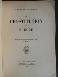 LA PROSTITUTION EN EUROPE Edition française et préface par H. Minod