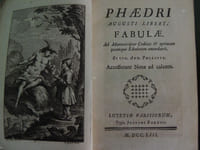 PHAEDRI    AUGUSTI    LIBERTI    FABULAE     Ad manuscriptos Codices et optimam  quamque Editionem  emendavit .  Steph.  And.  Philippe . Accesserunt  notae ad calcem.    suivi  de :  FLAVII    AVIANI    FABULARUM    AESOPIARUM    LIBER    UNICUS      Accurante  Steph.  And.  Philippus