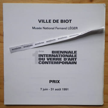 1ère Biennale Internationale du Verre d'Art Contemporain+ L'art du verre contemporain. . [VERRE CONTEMPORAIN]. - CATALOGUE D'EXPOSITION + CATALOGUE DE ...