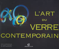 L'art du verre contemporain.