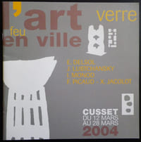 L'Art en ville. Feu et Verre.
