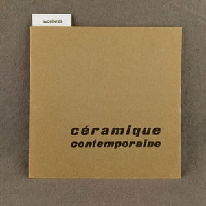 Céramique contemporaine. 