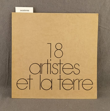 18 artistes et la terre. . [CERAMIQUE CONTEMPORAINE]. - Rare catalogue d’exposition, 1975. -  NOËLLA GEST, Galerie. 