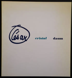 César / Cristal / Daum.  