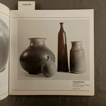 CERAMIQUE CONTEMPORAINE. Exposition organisée par la Maison des Métiers d’Art Français, à la Bibliothèque Forney, Paris, du 16 novembre 1978 au 27 ...