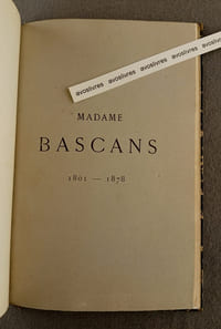 Madame Bascans 1801-1878. -