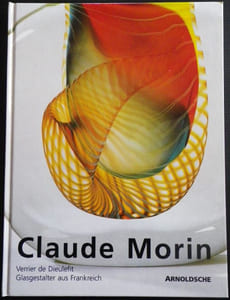 Claude Morin. Verrier de Dieulefit / Glasgestalter aus Frankreich.  