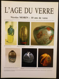 L'âge du verre. Nicolas Morin : 10 ans de verre.