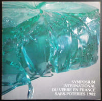 Symposium international du verre en France, Sars-Poteries 1982.