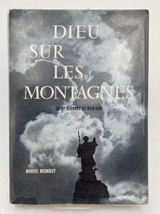 Dieu sur les montagnes. Saint Bernard de Menthon