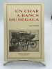 Un char &agrave; bancs du S&eacute;gala . VERNHES Gabriel