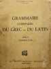 Grammaire comparée du grec et du latin. II. Morphologie. MAGNIEN VICTOR