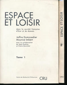 Espace et loisir dans la société d'hier et de demain