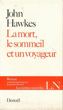 La mort le sommeil et un voyageur. HAWKES John