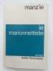 Le marionnttiste . MANZ' IE
