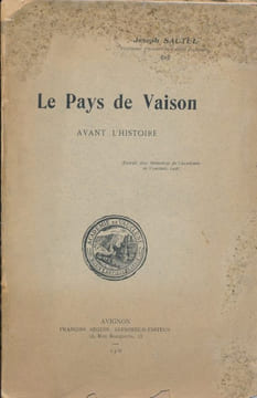 Le pays de Vaison avant l'Histoire. SAUTEL Joseph