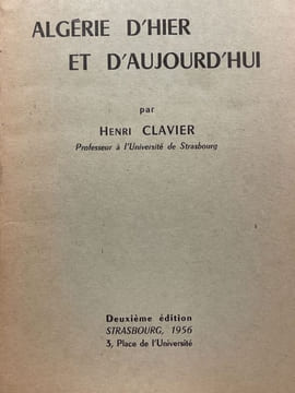 Algérie d'hier et d'aujourd'hui. CLAVIER Henri