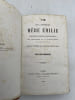 Vie de la R&eacute;v&eacute;rende M&egrave;re Emilie, Fondatrice et premi&egrave;re Sup&eacute;rieure g&eacute;n&eacute;rale des religieuses de la Sainte Famille de Villefranche de Rouergue, d&eacute;c&eacute;d&eacute;e ...
