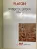 Protagorias gorgias m&eacute;non. PLATON