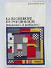 La recherche en psychologie. Domaines et méthodes. ROSSI Jean-Pierre 