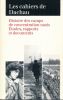 Histoire des camps de concentration nazis. Etudes, rapports et documents . Colectif