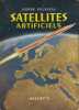 Satellites artificiels. ROUSSEAU Pierre