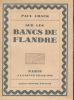 Sur les bancs de Flandres. CHACK Paul - Gustave ALAUX