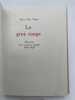 Le gros rouge. M&eacute;moires d'un passant inutile 1920 - 1928 . MAC ORLAN Pierre