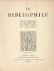 Le bibliophile. Revue artistique et documentaire du livre ancien et moderne. N°3 de 1933. Le Bibliophile 