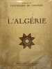 Editions du Centenaire de l'Algérie. ROZET Georges