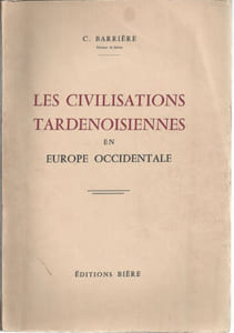Les civilisations Tardenoisiennes en Euope Occidentale