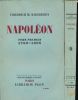 Napoléon. 1769 - 1805. 1806 - 1821. 2 volumes . KIRCHEISEN Friedrich M