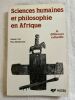 Sciences huaines et philosophie en Afrique. La différence culturelle.. TORT Patrick - DESALMAND Paul