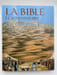 La Bible et son histopire. L'Ancien Testament - Le Nouveau Testament. GALBIATI Enrico (sous la direction de)
