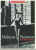 Helmut Newton for press freedom . HELMUT NEWTON