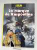 Une enqu&ecirc;te de l'inspecteur Canardo. La marque de Raspoutine . SOKAL 