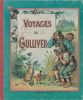 Voyage de Gulliver. Version nouvelle abrégée à l'usage de la jeunesse par Etienne Ducret. SWIFT J 