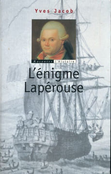 L'énigme Lapérouse. JACOB YVES