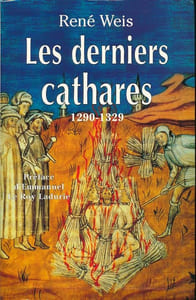 Les derniers Cathares. 1290 - 1329.