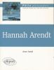 Hannah Arendt. AMIEL Anne