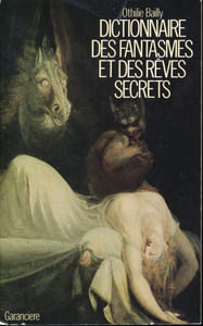 Dictionnaire des fantasmes et des rêves secrets
