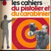 Les Cahiers du Pistolier et du Carabinier. Du N° 1 au N° 68 inclus. COLLECTIF