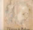 L'univers de Rubens . Sabine COTTE