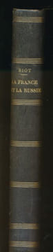 La France et la Russie contre la triple alliance. La guerre des montagnes. BIOT Commandant - MASSARD Emile